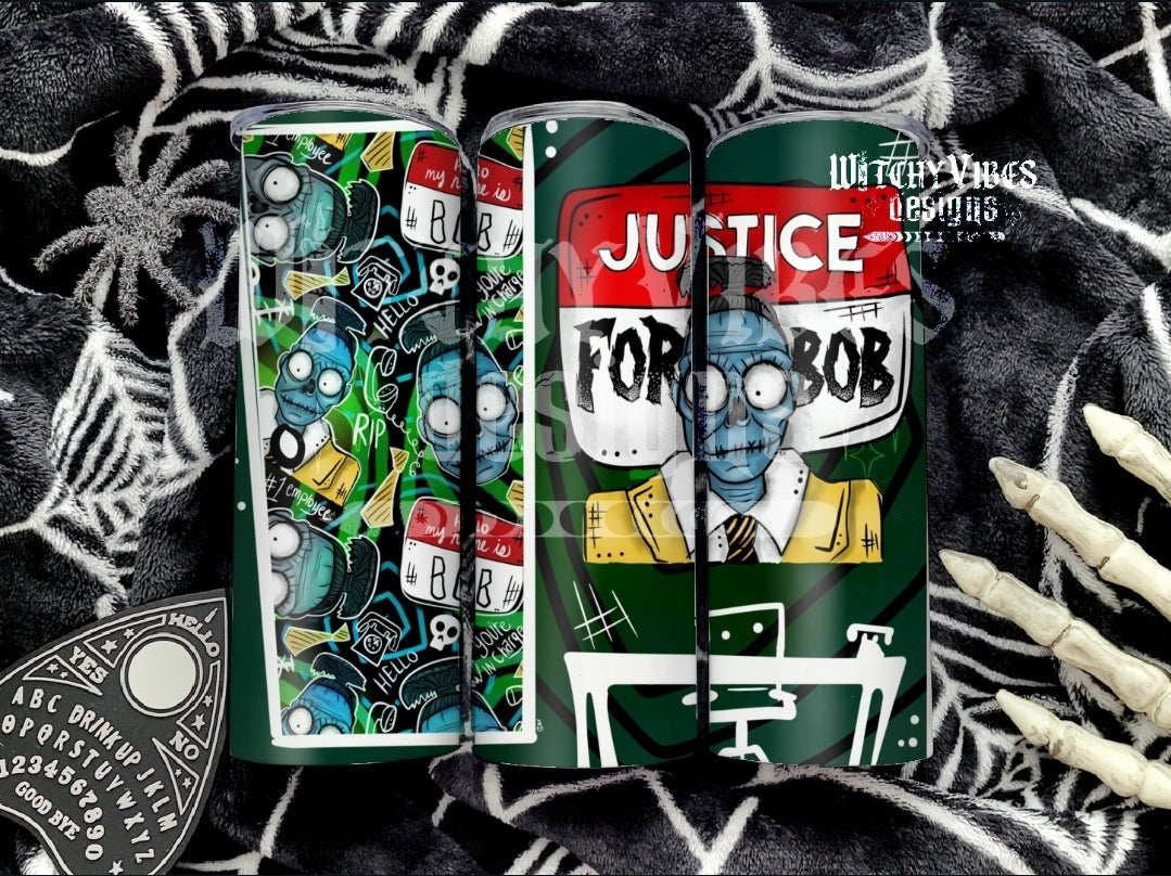 Justice for Bob Tumbler 20oz Digital Download